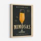 Bottomless Mimosas Brunch Prosecco A Champagne Art Wall Art