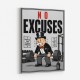 No Excuses