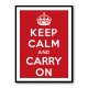 Keep Calm and Carry On - Red