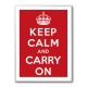 Keep Calm and Carry On - Red