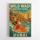 Wild Wadi Dubai Poster 1 Wall Art