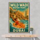 Wild Wadi Dubai Poster 1 Wall Art
