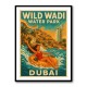 Wild Wadi Dubai Poster 1 Wall Art