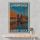 Albert Dock Liverpool Travel Poster Wall Art
