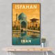 Isfahan Iran Travel Poster 1 Wall Art