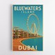 Bluewaters Island Dubai Poster 1 Wall Art