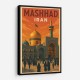 Mashhad Iran Travel Poster Wall Art