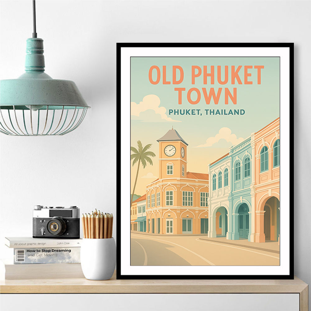 Old Phuket Town Phuket Thailand Travel Poster Wall Art