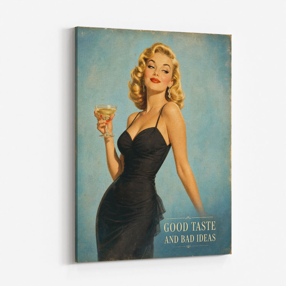 Good Taste and Bad Ideas Vintage Style Wall Art