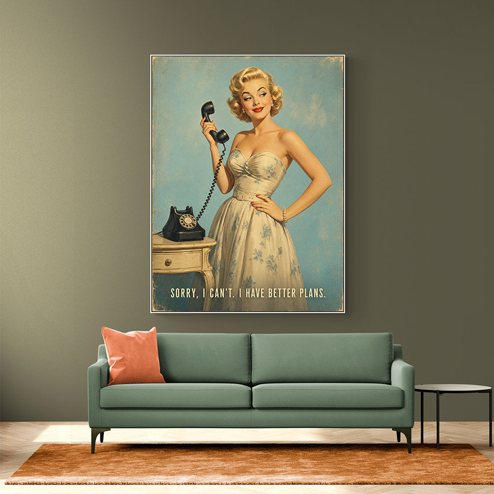 I Have Better Plans Vintage Style Wall Art