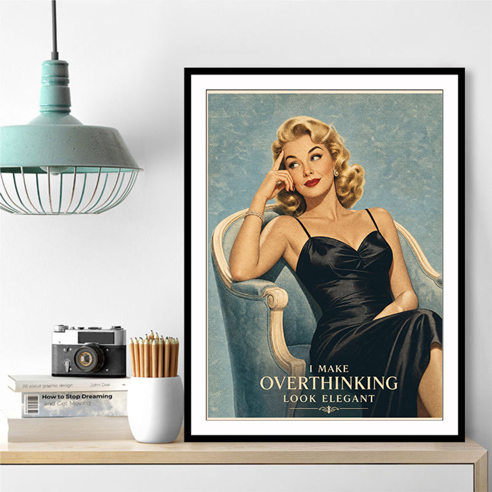 I Make Overthinking Look Elegant Vintage Style Wall Art
