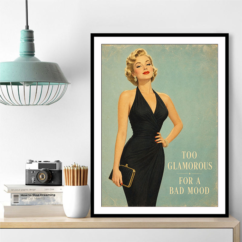 Too Glamorous For A Bad Mood Vintage Glamour Style Wall Art
