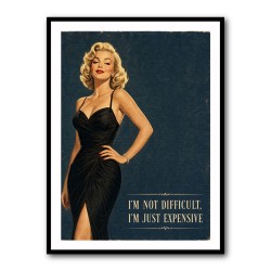 I'm Not Difficult Vintage Glamour Style Wall Art